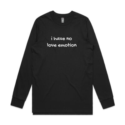 "i have no love emotion" Black Long Sleeve Tee Thumbnail